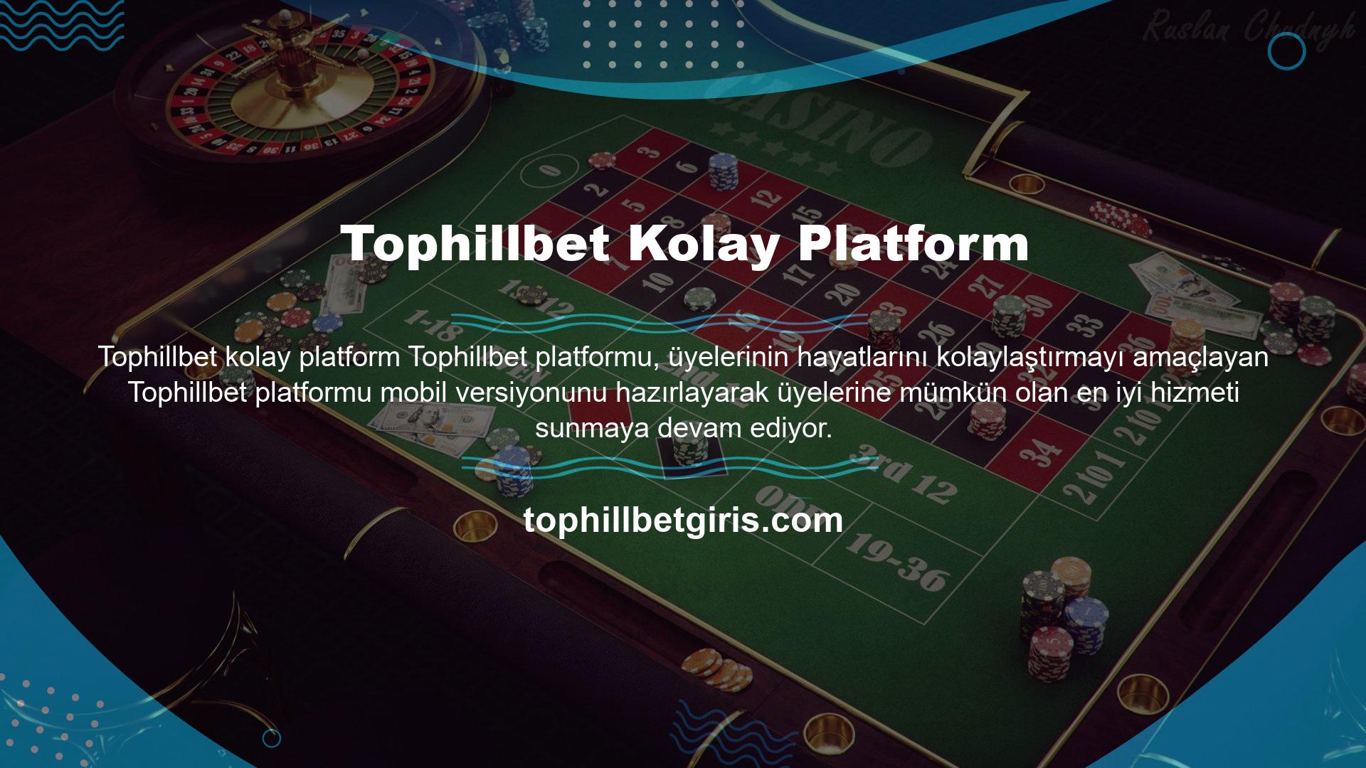 Tophillbet uygulaması, herkesin istedikleri zaman ve nerede olursa olsun bahis yapma veya oyun oynama eğlencesine katılmasına izin verir